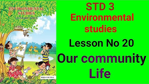 @swatisclasses  standard 3 EVS Lesson No 20. Our Community Life