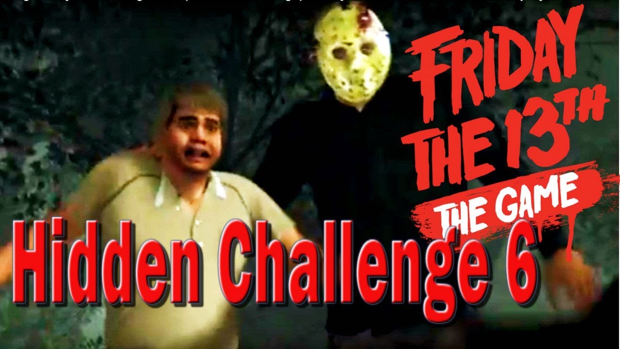 Single Player Challenges #6 {Hidden Challenge} Friday the 13TH Game 18+ Gameplay