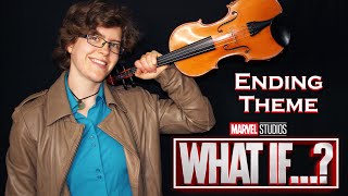 Marvel What If Ending Theme Epic Violin Cover | Marvel What If Soundtrack End Credits Song Episode 1