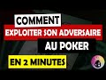 En 2 comment exploiter son adversaire au poker