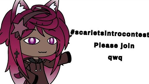 ✨Intro Contest✨ Closed! #scarletsintrocontest