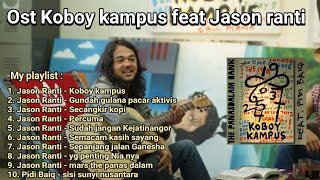 SOUNDTRACK | Film Koboy kampus Full album feat Jason Ranti