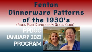 Fenton Dinnerware of the 1930's PPDGC January Program