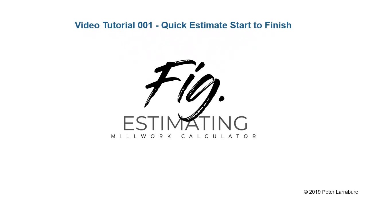 001 Quick Estimate Start to Finish by Fig. Estimating - YouTube