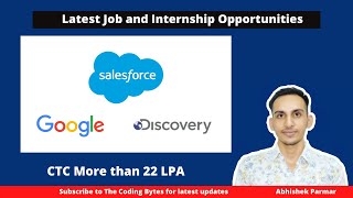 Google Off Campus Salesforce And Discovery Internships Abhishek Parmar The Coding Bytes