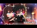 My Mafia Bodyguard || Gachalife || Glmm