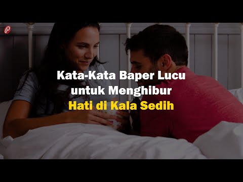 Video: Bagaimana Menghibur Seorang Gadis Dengan Kata-kata