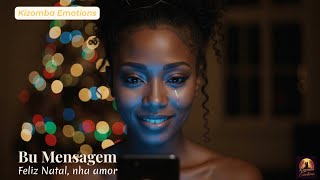 BU MENSAGEM (A Conclusão) - KIZOMBA MUSIC - New Kizomba 2026 | Música para dançar | Cabo verde