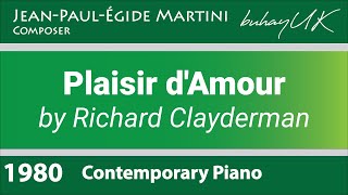 Video thumbnail of "Plaisir D'Amour - Richard Clayderman (Jean-Paul-Égide Martini) Contemporary Piano"