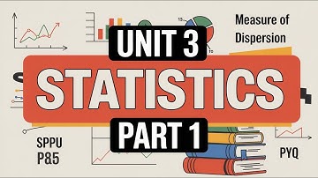 Statistics - Unit 3 | Measures of Dispersion (Part 1) | SPPU | One Shot | AIDS | Endsem & PYQs