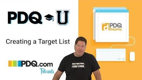 Creating a Target List in PDQ Deploy