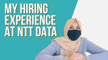 MY HIRING EXPERIENCE AT NTT DATA💼