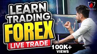 Learn Trading Forex || Live Trade || Anish Singh Thakur || Booming Bulls