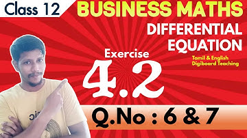 12th BM Ex 4.2 6th sum 7th sum | Chapter 4 | Differential Equations | வகைக்கெழு சமன்பாடுகள்