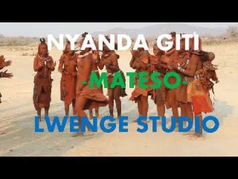 NYANDA GITI MATESO Pr Lwenge Records