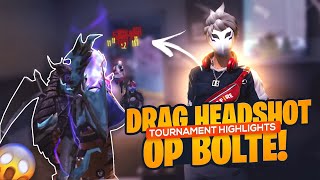 TOURNAMENT HIGHLIGHTS BY TG DELETE DRAG HEADSHOT OP BOLTE💪💪