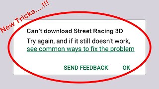 Fix Can't Download Street Racing 3D App Error On Google Play Store Problem Solved screenshot 5