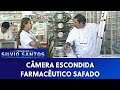 Farmacêutico Safado Câmeras Escondidas 13 04 22