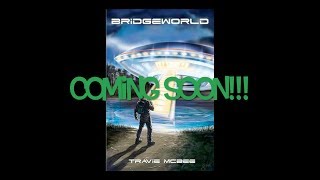 (Free Video/Audio Sample) Audiobook of Bridgeworld **DONT MISS IT!!!