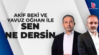 Akif Beki Ve Yavuz Oğhan Ile Sen Ne Dersin 21 Şubat 2024