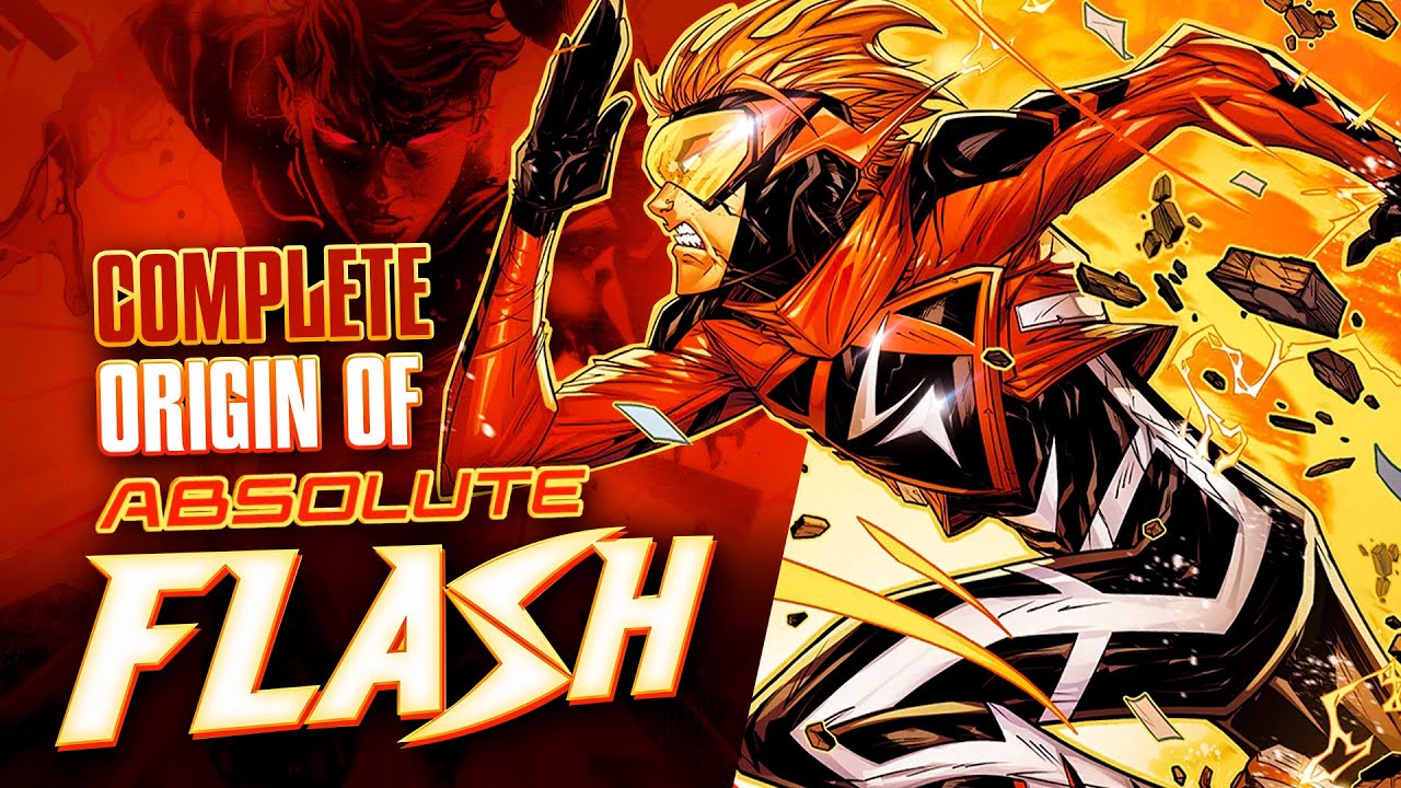 Absolute Flash: The Complete Origin Story