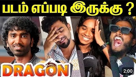 சும்மா கதற கதற இருக்கு ப்ரோ🤩 | DRAGON MOVIE PUBLIC REVIEW | DRAGON MOVIE PUBLIC TALK | DRAGON REVIEW