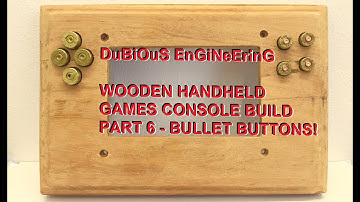 DuB-EnG: Wooden Retropie Portable Games Console with bullet buttons PT6 DIY Make Retro Pie Emulator