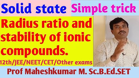 Radius ratio|Radius ratio and stability of ionic compounds|Solid state|Simple tricks| Maheshkumar