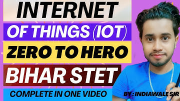 Bihar STET 2025 Computer Science | Internet of Things Full Marathon | IoT MCQ & Notes | Triloki Sir