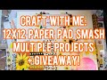 Craft With Me: 12x12 Paper pad Smash - Multiple Projects + GIVEAWAY (CLOSED)🌻