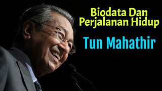 Biodata dan Kisah Hidup Tun Mahathir Mohamad | Perdana Menteri Malaysia ke 4 & 7