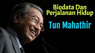 Biodata dan Kisah Hidup Tun Mahathir Mohamad | Perdana Menteri Malaysia ke 4 & 7