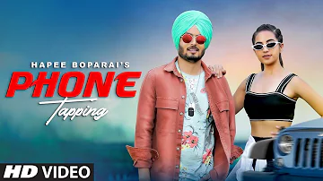 Phone Tapping: Hapee Boparai (Full Song) Jassi X | Kabal Saroopwali | Latest Punjabi Songs 2019