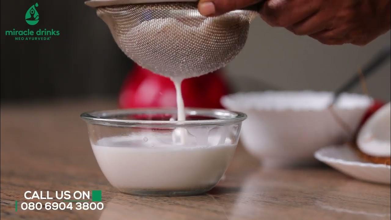 How to make Coconut Milk English Miracle Drinks YouTube
