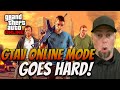GRAND THEFT AUTO 5 ONLINE MODE GOES HARD - I CAN'T PUT IT DOWN
