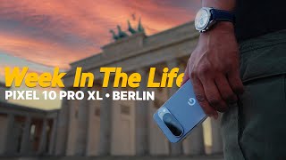 I Switched from iPhone to the Pixel 10 Pro XL – My Week in Berlin