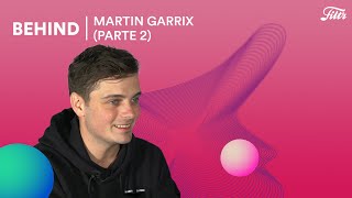 Filtr Behind : Entrevista a Martin Garrix (Parte 2)