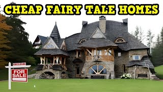 Cheapest Real Life Fairytale Homes You Could Buy Now