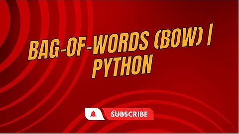 Natural Language Processing | Bag-of-Words (BoW) | Python