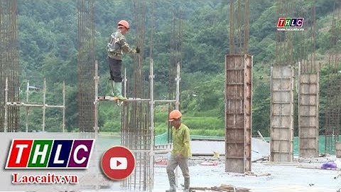 Đảm bảo an toàn lao động tại các công trình xây dựng | THLC
