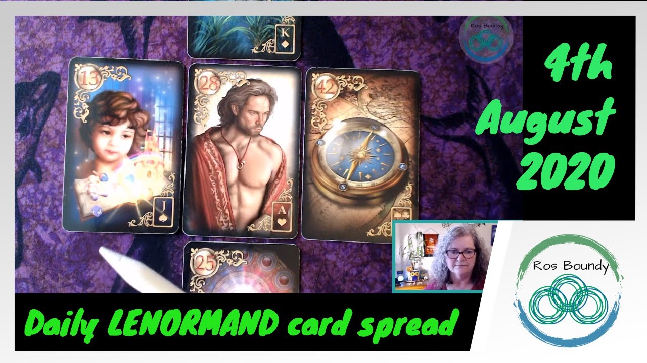 The Daily LENORMAND card spread for the 🔮4th August 2020 🔮