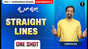 Straight Lines - 09| One Shot | 1st PUC Karnataka | Mathematics | Class 11 | In Kannada
