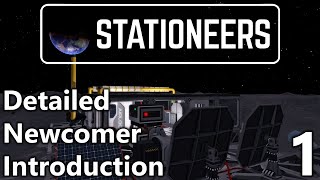 Stationeers on the Moon - Detailed Newcomer Introduction, E1 - 2024-05-25