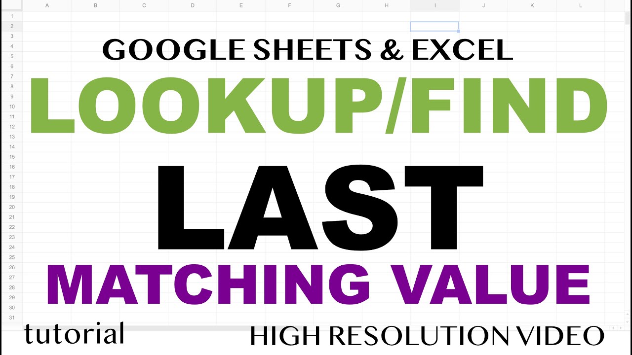 Find Last Matching Value in Excel & Google Sheets