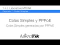 Colas Simples y PPPoE en MikroTik RouterOS  - MTCNA, Capitulo 7.4