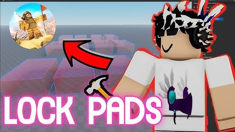 LOCK PADS TUTORIAL ROBLOX STUDIO