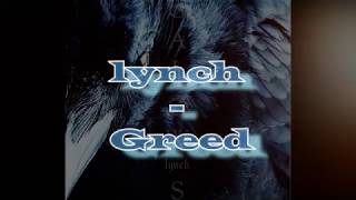 lynch - GREED || Sub Español