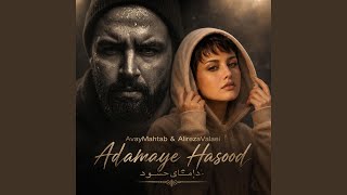 Adamaye Hasood (feat. AlirezaValaei) - AvayMahtab