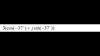 Convert Trigonometric Form to Rectangular and Polar Form 43