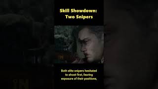 Skill Showdown: Two Snipers  #movie #cinemarecap #movieexplained